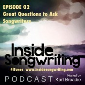 IS Ep 02: Karl speaks of great questions to ask songwriters