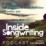 IS Ep 05: Top 8 Reasons a music publisher will notice you