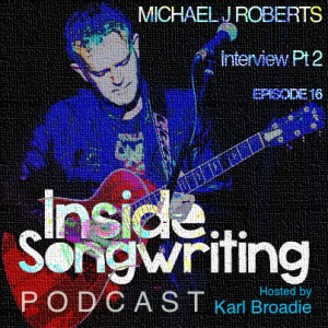 33 Great Songwriters Interview pt2 Ep16