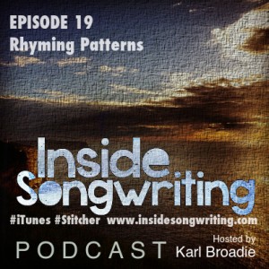 Rhyming Patterns Inside Songwriting Episode 19